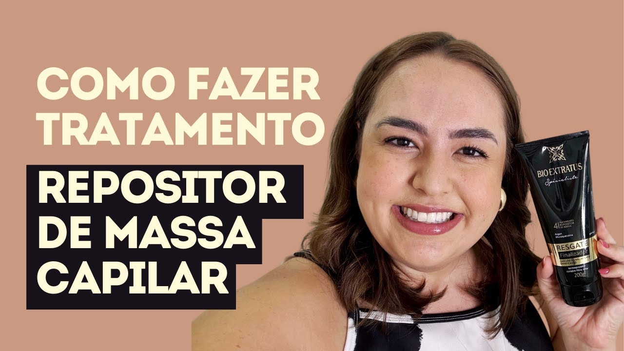 Como Fazer Tratamento Repositor de Massa Capilar - Naturalmente Bonita